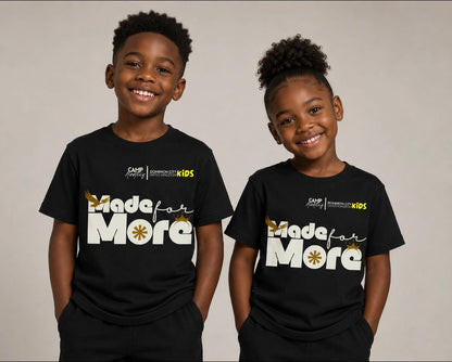 “Made For More” Kids Graphic T-Shirt
